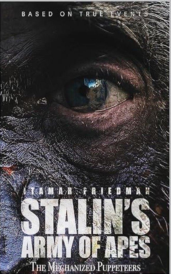 Stalin's Army of Apes — The Mechanized Puppeteers, cover